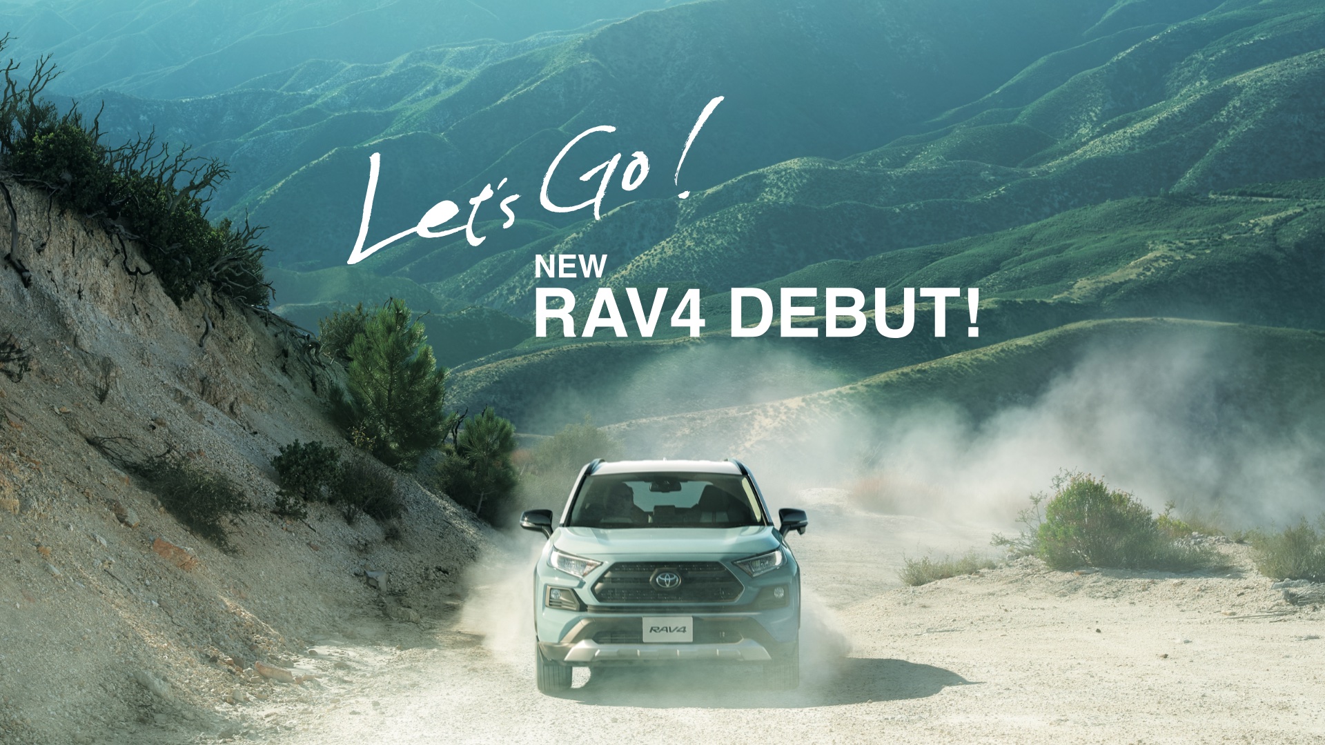 Let's Go!NEW RAV4 DEBUT!